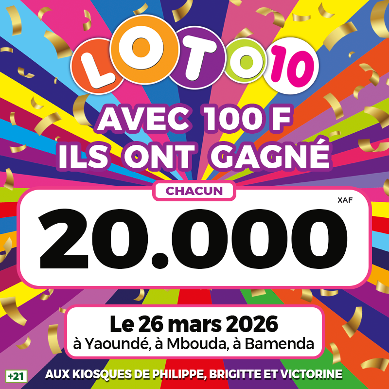 Gagnant de 20 000 F CFA du 26 mars 2026 à Yaoundé, à Mbouda, à Bamenda 